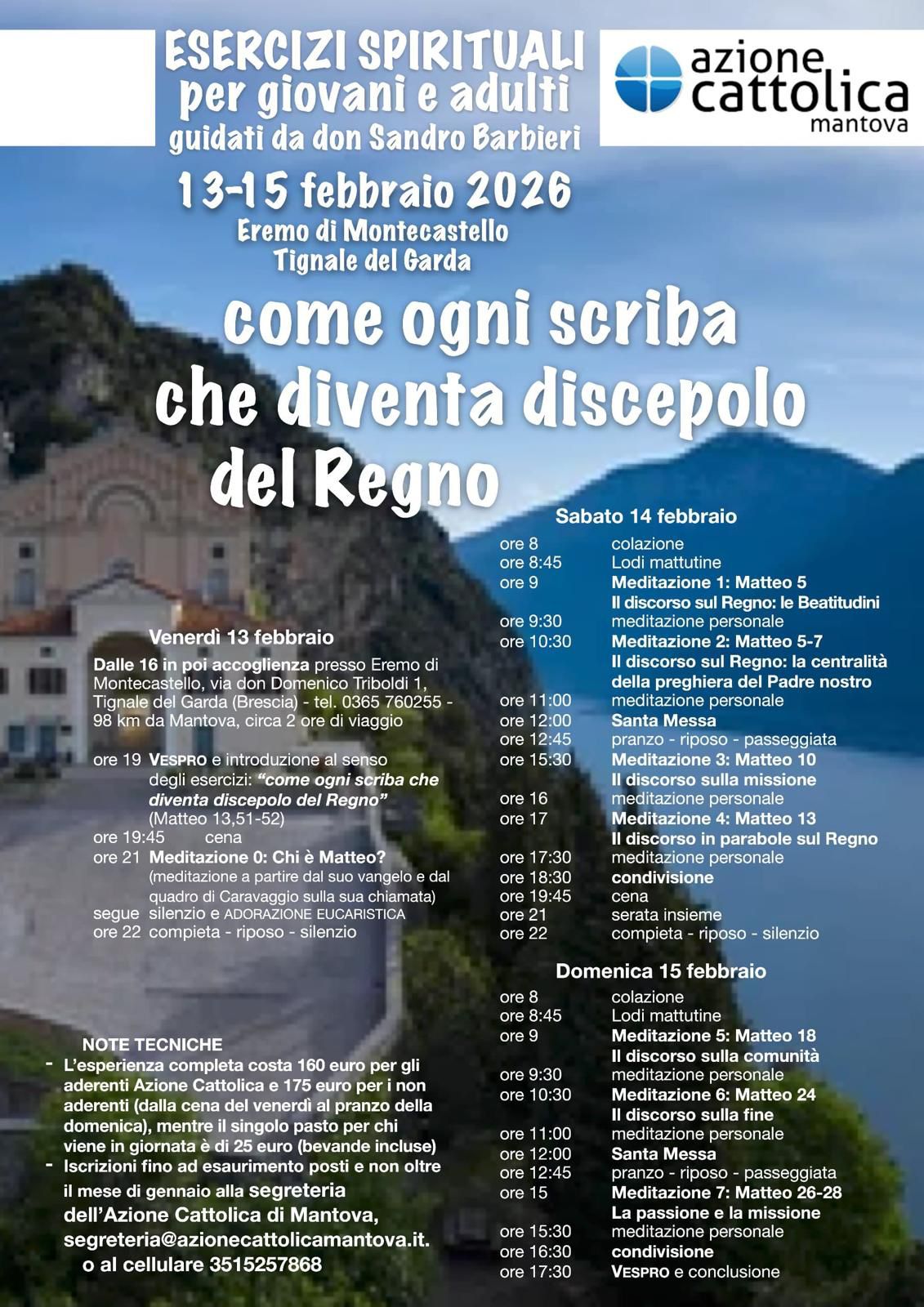 Esercizi spirituali a Tignale - Come ogni scriva che diventa discepolo del Regno